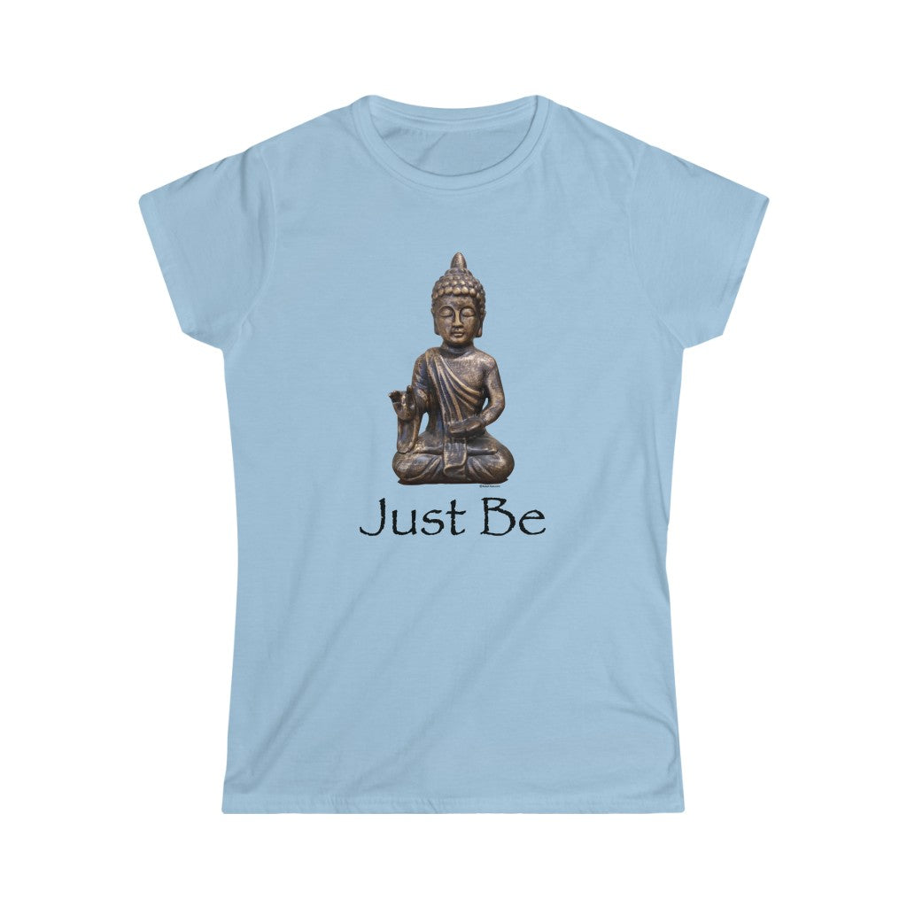 Just Be Women's T-shirt