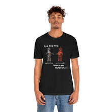 Load image into Gallery viewer, Robot-Buster! T-shirt
