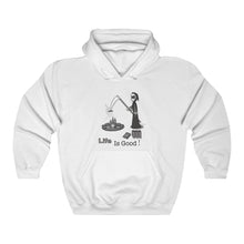 Load image into Gallery viewer, Life Is Good! Hoodie
