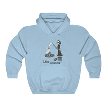 Load image into Gallery viewer, Life Is Good! Hoodie
