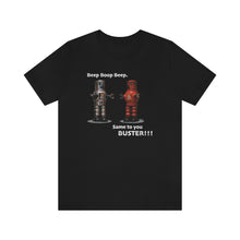 Load image into Gallery viewer, Robot-Buster! T-shirt
