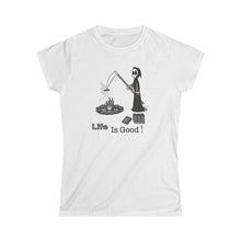 Load image into Gallery viewer, Life is Good! Grim Reaper Women&#39;s T-shirt
