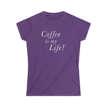 Load image into Gallery viewer, Coffee is my Life! Women&#39;s T-shirt
