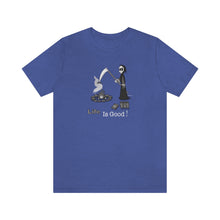 Load image into Gallery viewer, Life Is Good! GrimReaper T-shirt
